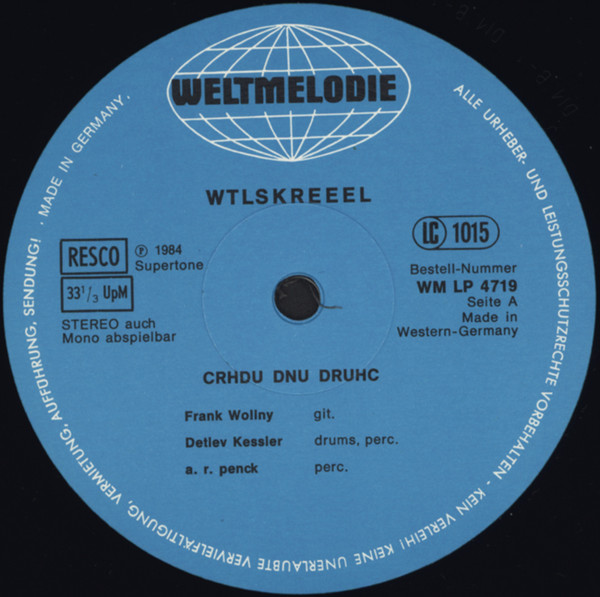 A.R. Penck - WTLSKREEEL | Weltmelodie (WM-LP-4719) - 3