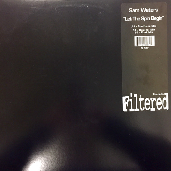 Sam Waters - Let The Spin Begin | Filtered Records (FIL-107) - main