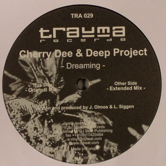 Cherry Dee & Deep Project - Dreaming | Trauma Records (TRA 029)