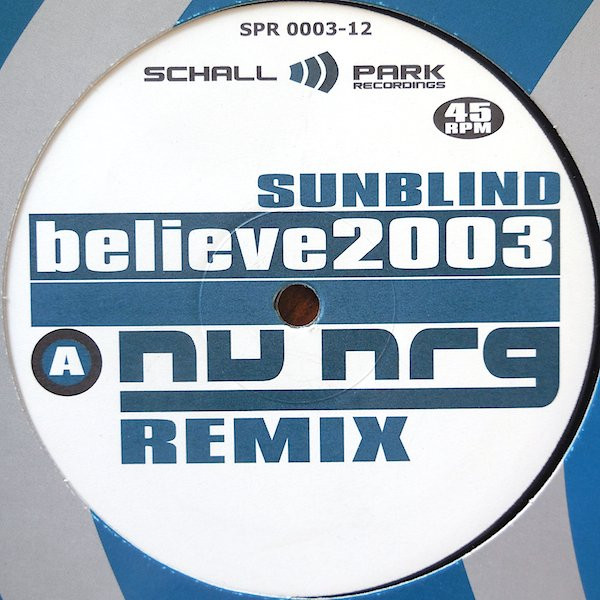 Sunblind - Believe 2003 | Schallpark Recordings (SPR 0003-12)
