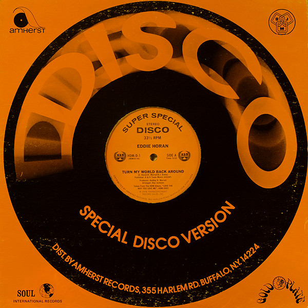 Eddie Horan - Turn My World Back Around / The Dancer | HDM Records (HDM D-1)