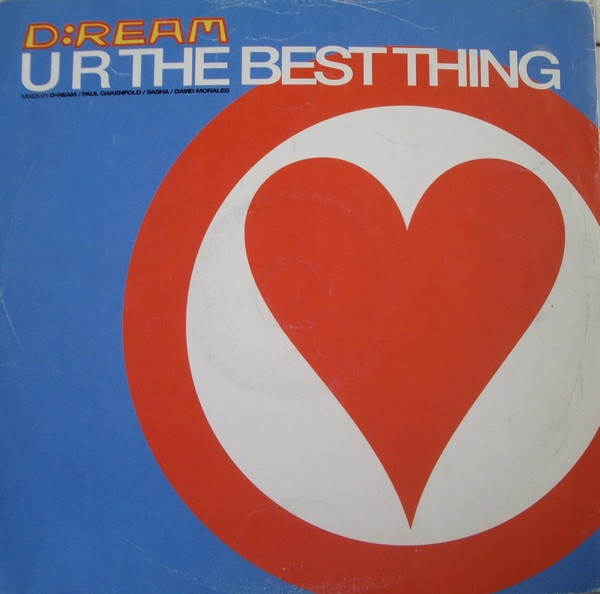 D:Ream - U R The Best Thing (Mixes By D•Ream / Paul Oakenfold / Sasha / David Morales) | Magnet (MAG1021T) - main D:Ream - U R The Best Thing (Mixes By D•Ream / Paul Oakenfold / Sasha / David Morales) | Magnet (MAG1021T) - main