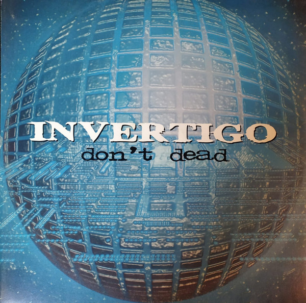 Invertigo - Don't Dead | Dig It Al Mark (ALX 148) Invertigo - Don't Dead | Dig It Al Mark (ALX 148)