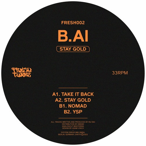B.AI - Stay Gold EP | Fresh Tunez (FRESH002)