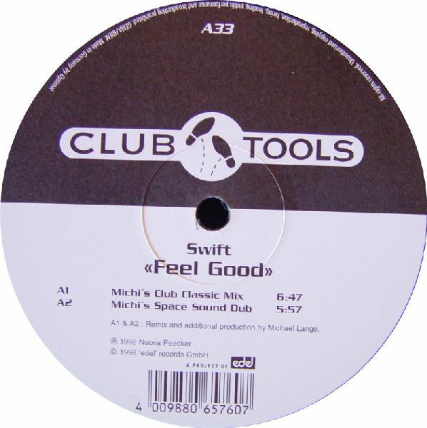 Swift - Feel Good | Club Tools (006576-0 CLU) Swift - Feel Good | Club Tools (006576-0 CLU)