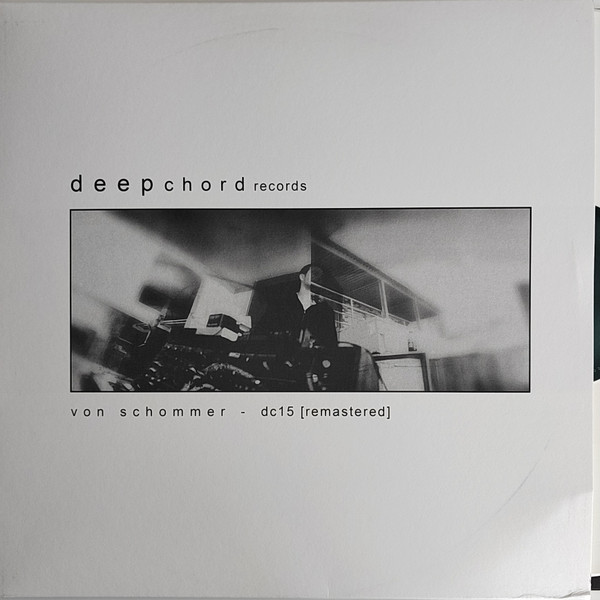 Mike Schommer - dc15 [remastered] | DeepChord (dc15r) - main