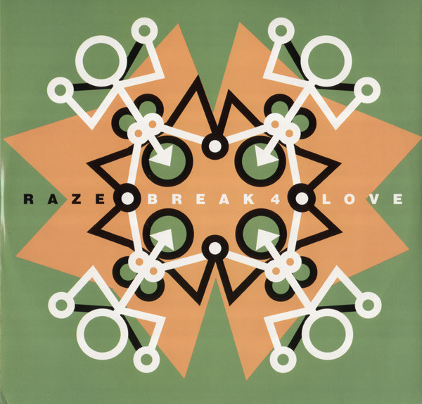 Raze - Break 4 Love | Champion (CHAMP 12.314)