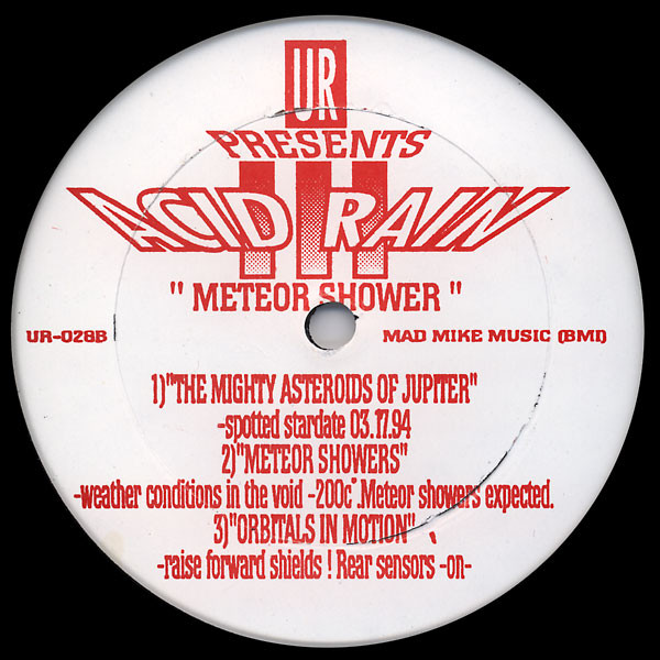 Underground Resistance - Acid Rain III - Meteor Shower | Underground Resistance (UR-028) - 2