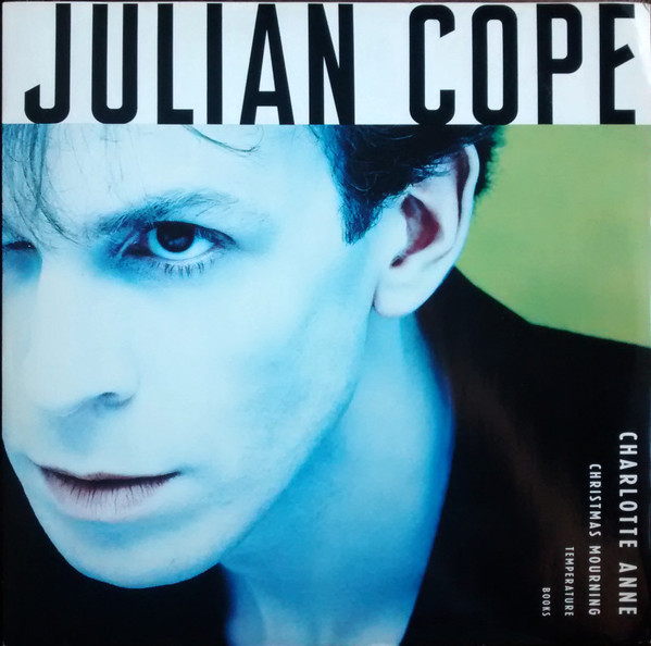 Julian Cope - Charlotte Anne | Island Records (12 IS 380) - main Julian Cope - Charlotte Anne | Island Records (12 IS 380) - main