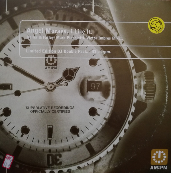 Angel Moraes - I Like It (Heller & Farley / Mark Picchiotti / Victor Imbres Mixes) | AM:PM (582 135-1) - 3