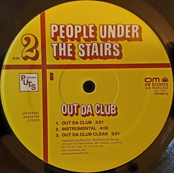 People Under The Stairs - Yield / Out Da Club | OM Records (OM 139 SV) - 4