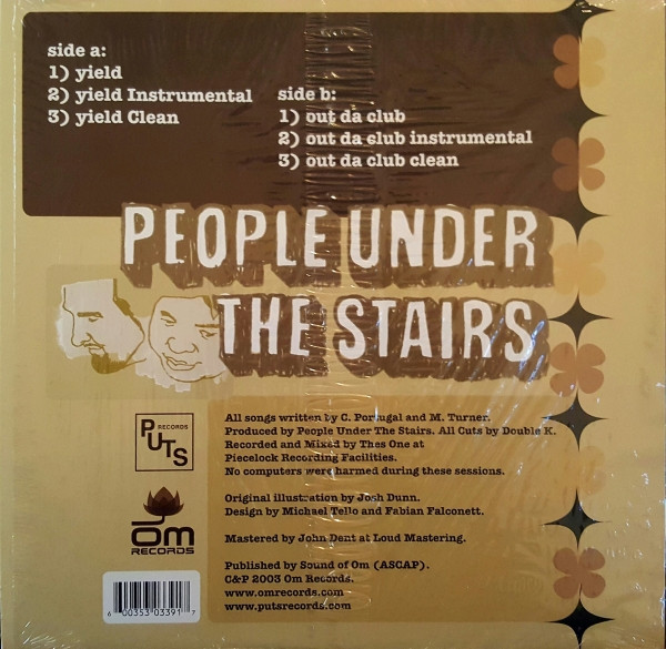 People Under The Stairs - Yield / Out Da Club | OM Records (OM 139 SV) - 2