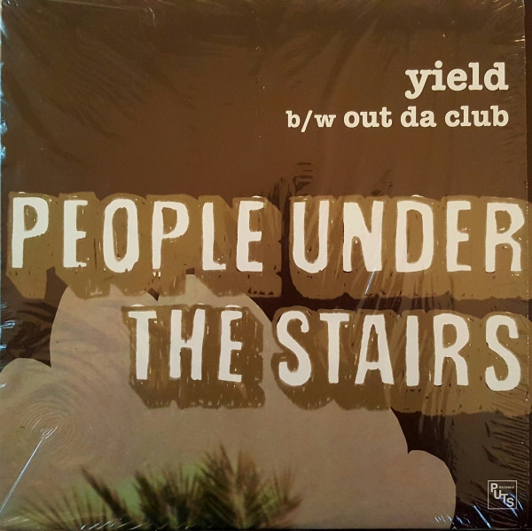 People Under The Stairs - Yield / Out Da Club | OM Records (OM 139 SV)