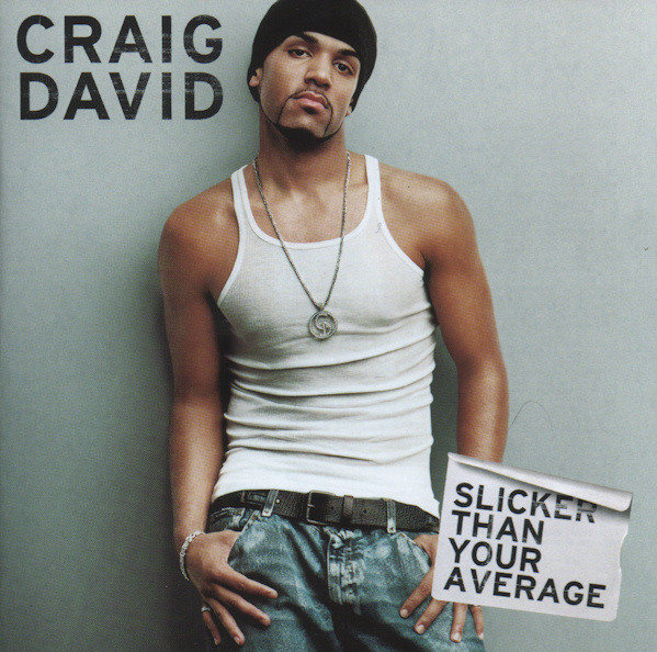 Craig David - Slicker Than Your Average | Wildstar Records (TWR0025-2)