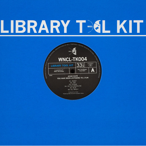 Jesse Kuyé - You Have Been Listening To J.Tijn | Library Tool Kit (WNCL-TK004) - main Jesse Kuyé - You Have Been Listening To J.Tijn | Library Tool Kit (WNCL-TK004) - main