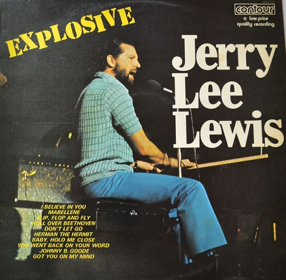 Jerry Lee Lewis - Explosive | Contour (6870 533) - main Jerry Lee Lewis - Explosive | Contour (6870 533) - main