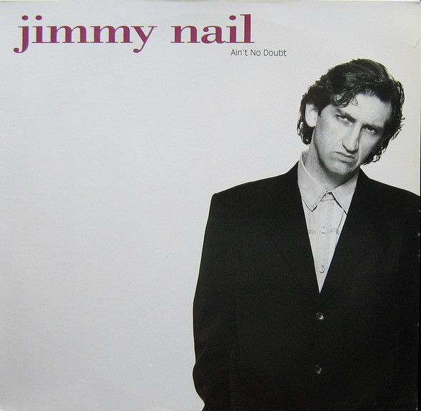 Jimmy Nail - Ain't No Doubt | EastWest (4509-90226-0 LB) - main Jimmy Nail - Ain't No Doubt | EastWest (4509-90226-0 LB) - main