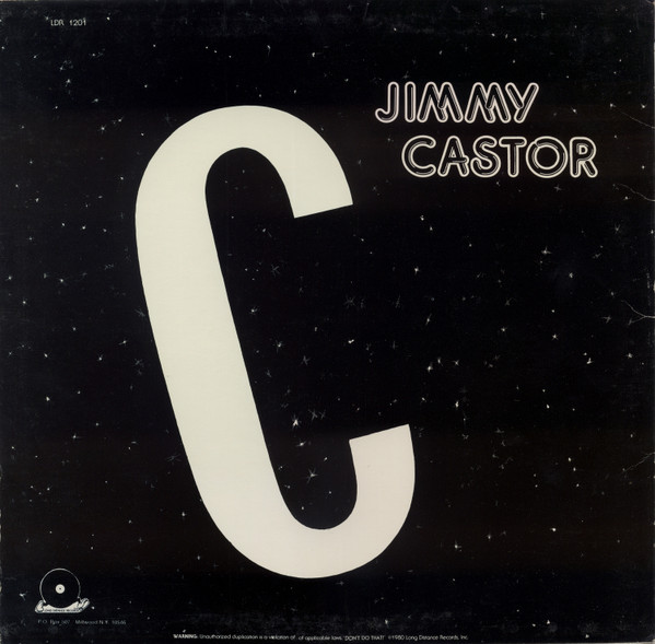 Jimmy Castor - C | Long Distance Records (LDR 1201)