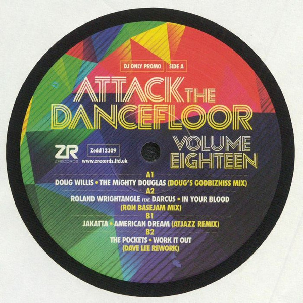 Various - Attack The Dancefloor Volume Eighteen | Z Records (ZEDD12309) Various - Attack The Dancefloor Volume Eighteen | Z Records (ZEDD12309)