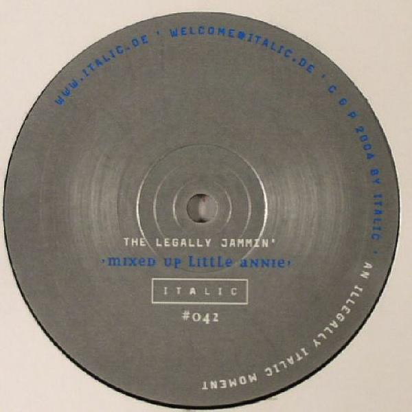 Little Annie & The Legally Jammin' - Mixed Up Little Annie | Italic (ITA 042) Little Annie & The Legally Jammin' - Mixed Up Little Annie | Italic (ITA 042)