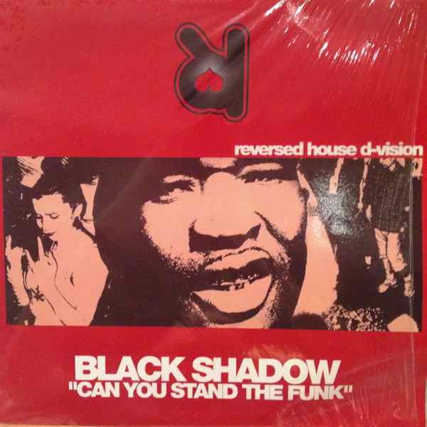Black Shadow - Can You Stand The Funk | Reversed Records (REV 004)