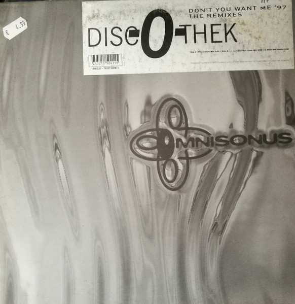Disc-O-Thek - Don't You Want Me '97 - The Remixes | Omnisonus (74321550411)