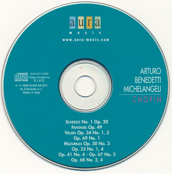 Arturo Benedetti Michelangeli - Chopin / 2 | Aura Music (AUR 227-2) - 3 Arturo Benedetti Michelangeli - Chopin / 2 | Aura Music (AUR 227-2) - 3