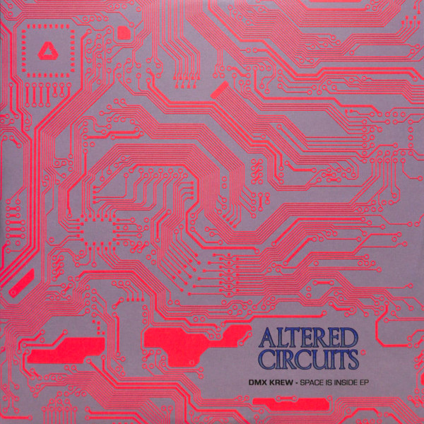 DMX Krew - Space Is Inside EP | Altered Circuits (ALT015)