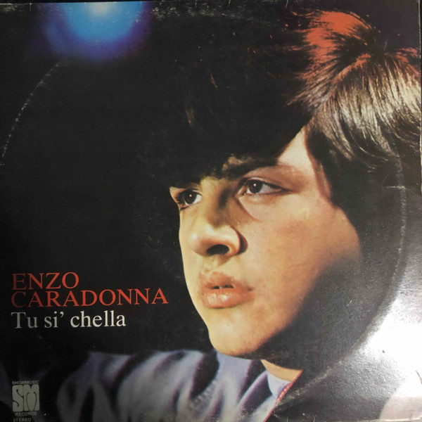 Enzo Caradonna - Tu Si Chella | Showmusic Records (ZNLSM 34134) - main