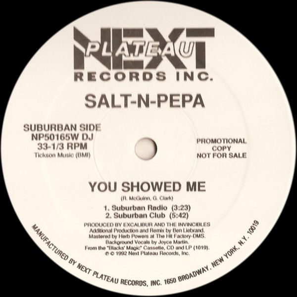 Salt-N-Pepa - You Showed Me | Next Plateau Records Inc. (NP50165W DJ) Salt-N-Pepa - You Showed Me | Next Plateau Records Inc. (NP50165W DJ)
