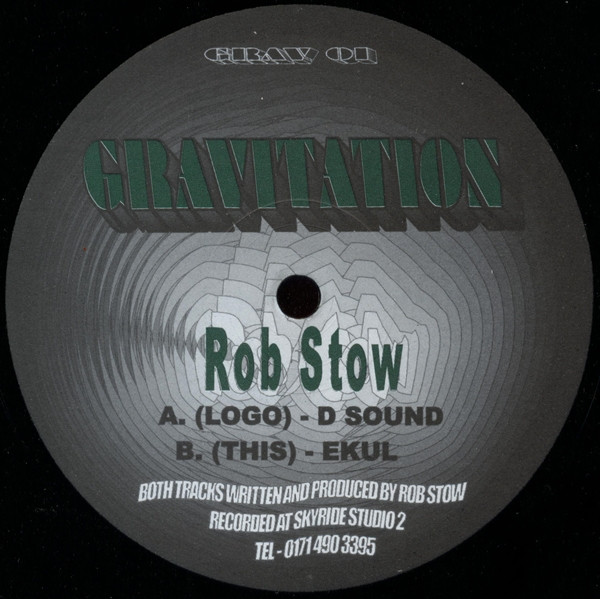 Rob Stow - D Sound / Ekul | Gravitation (GRAV 01) - main