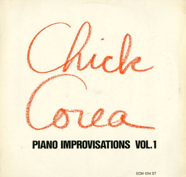 Chick Corea - Piano Improvisations Vol. 1 | ECM Records (ECM 1014 ST)