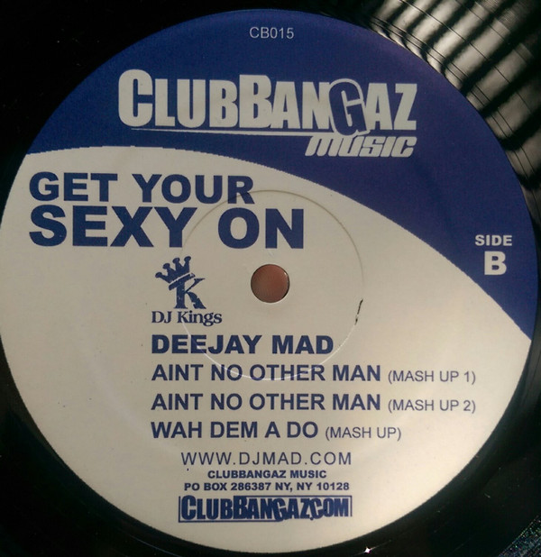 Deejay Mad - Get Your Sexy On | Club Bangaz (CB015)