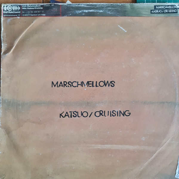 Marschmellows - Katsuo / Cruising | INFRACom! (IC 028-1)