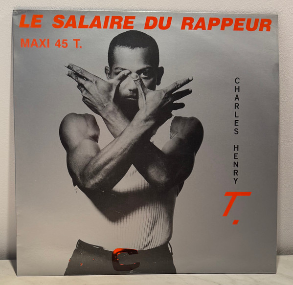 Charles Henry T. - Le Salaire Du Rappeur | Touch Of Gold (878 235-1) - main
