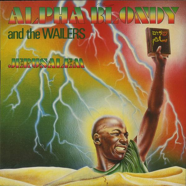 Alpha Blondy And The Wailers - Jérusalem | Pathé (2406641)