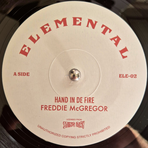 Freddie McGregor - Hand In A De Fire | Elemental records (ELE-02) Freddie McGregor - Hand In A De Fire | Elemental records (ELE-02)