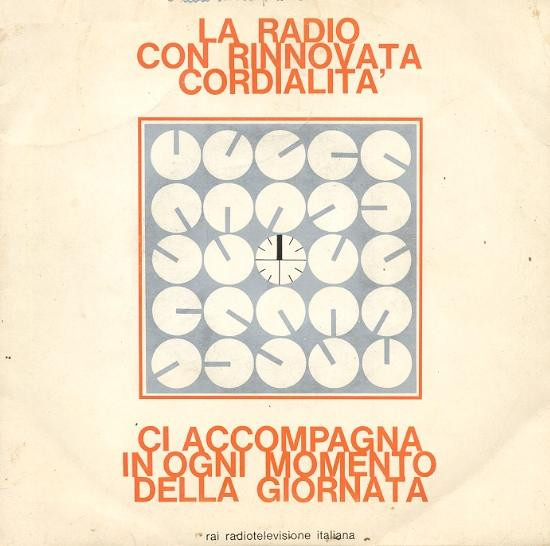No Artist - La Radio Con Rinnovata Cordialità Ci Accompagna In Ogni Momento Della Giornata | RAI Radiotelevisione Italiana (CT 6452)