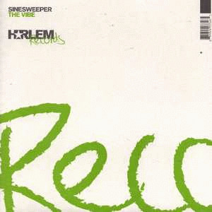 Sinesweeper - The Vibe / Korason | Harlem Records (HAR 014)