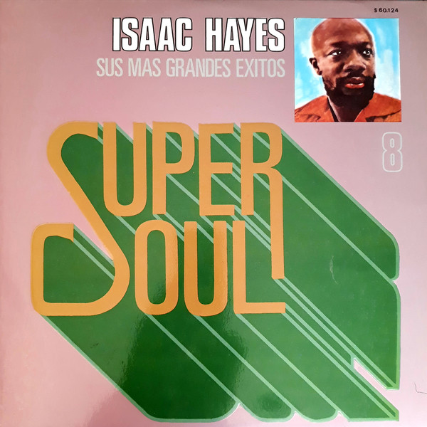 Isaac Hayes - Sus Mas Grandes Exitos | Stax (S 60.124) - main