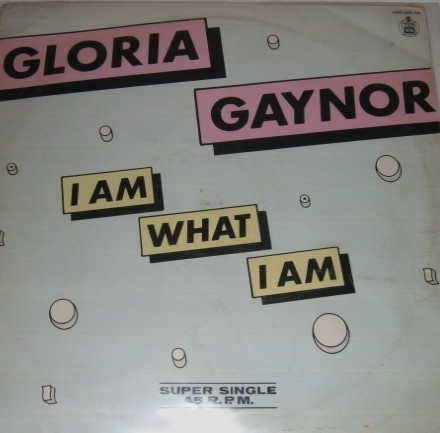 Gloria Gaynor - I Am What I Am | Hispavox ((49) 549 114) - main