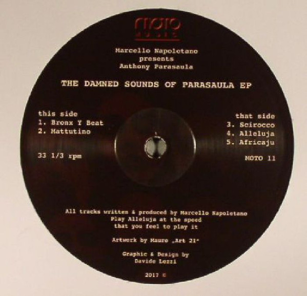 Marcello Napoletano Presents Anthony Parasaula - The Damned Sounds Of Parasaula EP | Moto Music (MOTO 011)