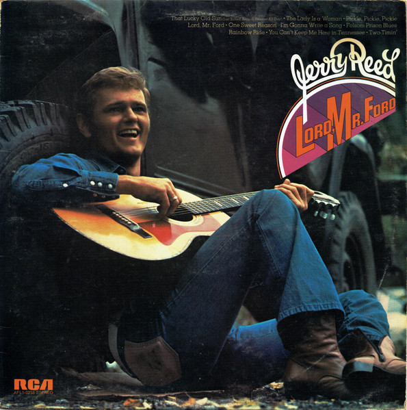 Jerry Reed - Lord, Mr. Ford | RCA Victor (AFL1-0238) - main Jerry Reed - Lord, Mr. Ford | RCA Victor (AFL1-0238) - main