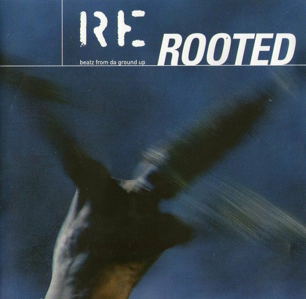 Various - Re Rooted - Beatz From Da Ground  Up | Black Flame (88032)