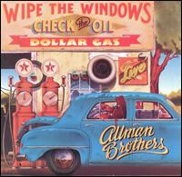 The Allman Brothers Band - Wipe The Windows, Check The Oil, Dollar Gas | Capricorn Records (ACPL 216177) - main