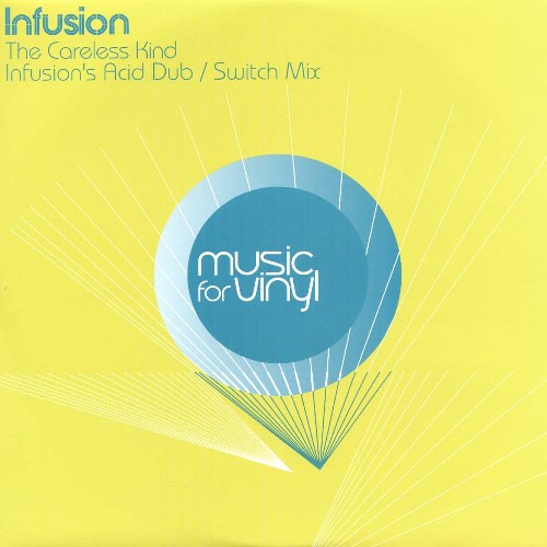 Infusion - The Careless Kind (Disc 1) | Polaroid Recordings (POLAR004)