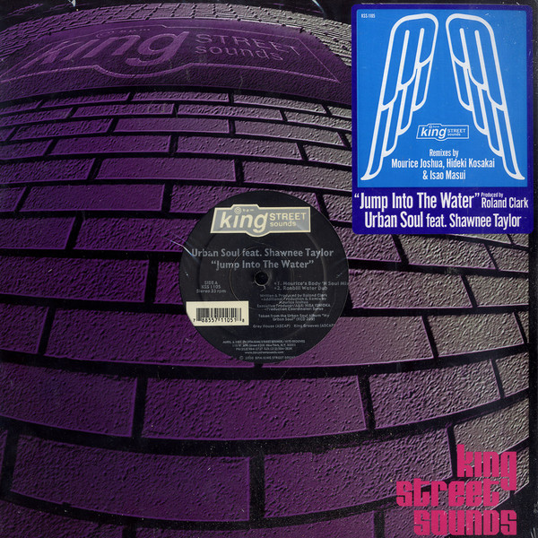 Urban Soul Feat. Shawnee Taylor - Jump Into The Water | BPM King Street Sounds (KSS 1105) Urban Soul Feat. Shawnee Taylor - Jump Into The Water | BPM King Street Sounds (KSS 1105)