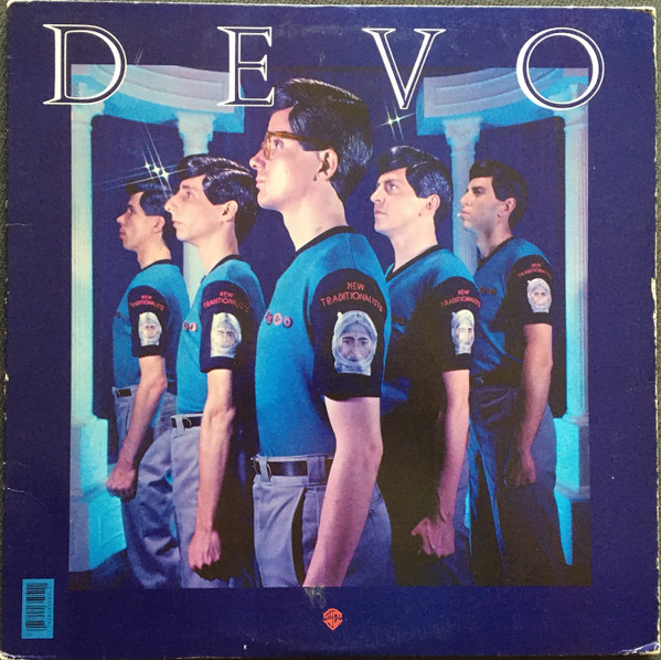 Devo - New Traditionalists | Warner Bros. Records (BSK 3595) Devo - New Traditionalists | Warner Bros. Records (BSK 3595)