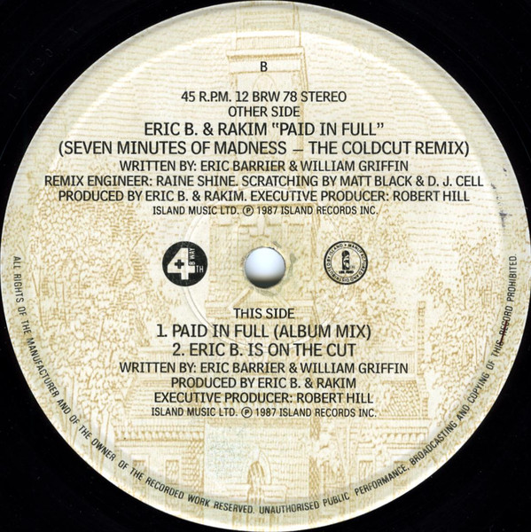 Eric B. & Rakim - Paid In Full (Seven Minutes Of Madness - The Coldcut Remix) | 4th & Broadway (12 BRW 78) - 4