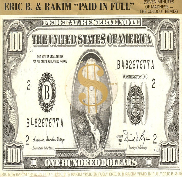 Eric B. & Rakim - Paid In Full (Seven Minutes Of Madness - The Coldcut Remix) | 4th & Broadway (12 BRW 78)